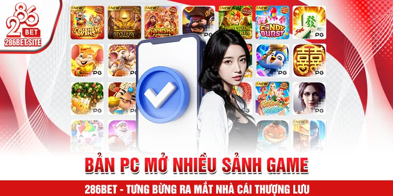 Bản PC mở nhiều sảnh game