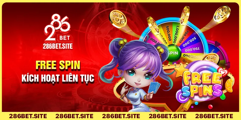 Free spin kích hoạt liên tục