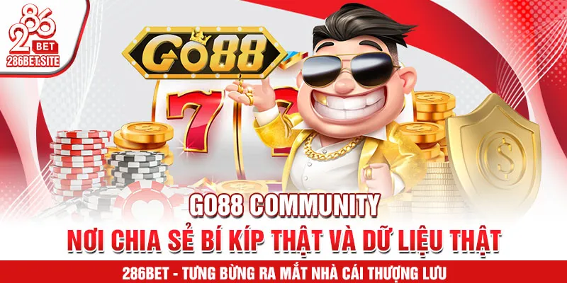 GO88 Community – nơi chia sẻ bí kíp thật và dữ liệu thật