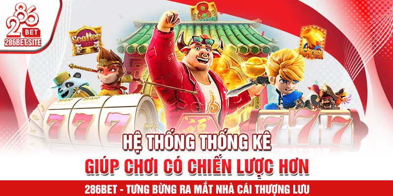 Hệ thống thống kê giúp chơi có chiến lược hơn