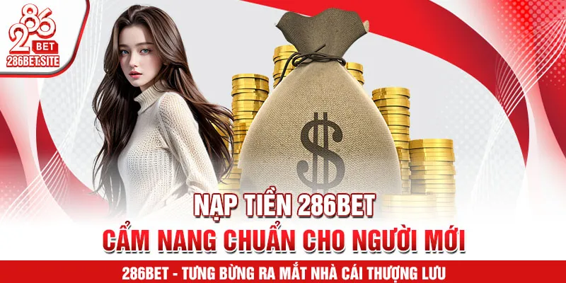 nạp tiền 286BET