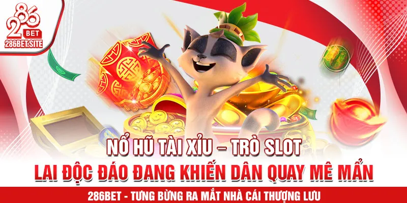 Nổ hũ tài xỉu